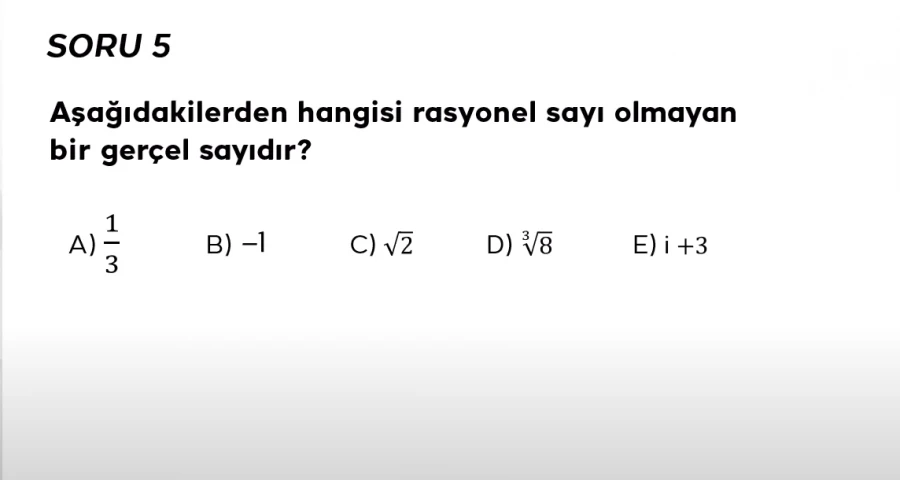 2024 TYT Matematik Soru 5 – Rasyonel ve Gerçel Sayılar Arasındaki Ayrım | Bakırköy Eğitim Koçluğu ile Sayı Kümeleri